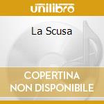 La Scusa cd