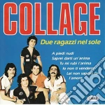 (LP Vinile) Collage - Due Ragazzi Nel Sole vinile