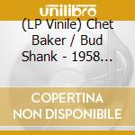 (LP Vinile) Chet Baker / Bud Shank - 1958 And 1969 Milano Sessions lp vinile