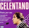 Adriano Celentano - Nata Per Me cd