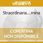 Straordinaria...mina cd