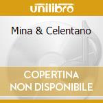 Mina & Celentano cd musicale di MINA & CELENTANO