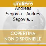 Andreas Segovia - Andres Segovia Recital cd
