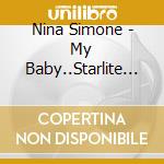 Nina Simone - My Baby..Starlite Budget- cd