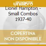 Lionel Hampton - Small Combos 1937-40 cd