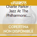 Charlie Parker - Jazz At The Philharmonic 1946 cd musicale di Benny Goodman