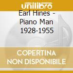 Earl Hines - Piano Man 1928-1955 cd