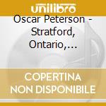 Oscar Peterson - Stratford, Ontario, Canada cd
