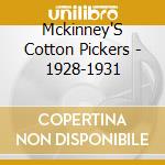 Mckinney'S Cotton Pickers - 1928-1931 cd
