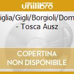 Caniglia/Gigli/Borgioli/Dominici - Tosca Ausz cd