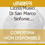 Lizzi0/Musici Di San Marco - Sinfonie Nr.22+26+53 cd