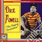 So-Singing Troubadour - Original Soundtrack - Dick Powell cd