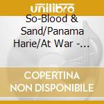 So-Blood & Sand/Panama Harie/At War - Original Soundtracks cd