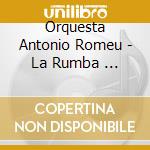 Orquesta Antonio Romeu - La Rumba   El Barbero De Sevilla cd