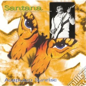Santana - Santana Vol.3: Acapulco Sunrise cd musicale di Santana