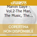 Marvin Gaye - Vol.2-The Man, The Music, The Legend cd musicale di Marvin Gaye
