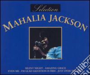 Mahalia Jackson - Selection cd musicale di Mahalia Jackson