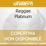 Reggae Platinum cd