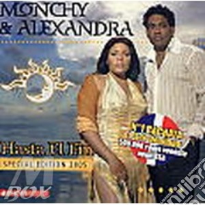 Monchy & Alexandra - Hasta El Fin - Special Edition 2005 cd musicale di MONCHY & ALEXANDRA