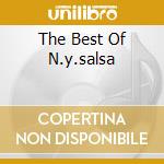 The Best Of N.y.salsa cd