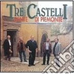 Tre Castelli - Gente Di Pemonte cd