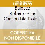 Balocco Roberto - Le Canson Dla Piola Vol.2 cd