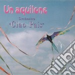 Orchestra Ciao Pais - Un Aquilone