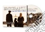 Emigranti - I Canti Dei Pionieri Italiani Vol.1 cd