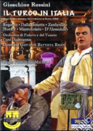 (Music Dvd) Gioacchino Rossini - Il Turco In Italia cd musicale di Francesco Micheli
