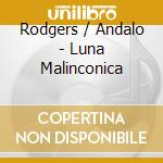Rodgers / Andalo - Luna Malinconica cd