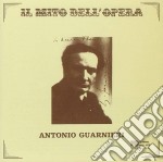 Antonio Guarnieri - Il Mito Dell'Opera
