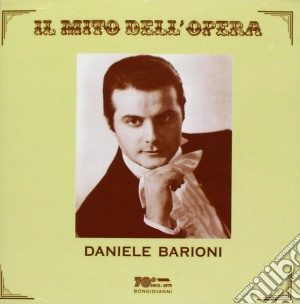Daniele Barioni - Il Mito Dell'Opera cd musicale di Barioni d. - vv.aa.