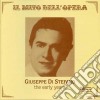Giuseppe Di Stefano: Il Mito Dell'Opera - The Early Years cd