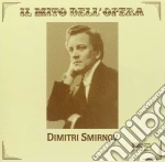 Dmitri Smirnov: Il Mito Dell'Opera cd
