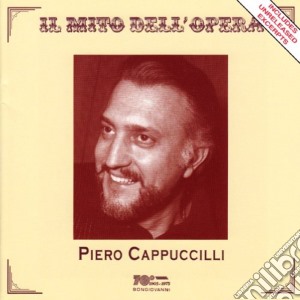 Piero Cappuccilli: Il Mito Dell'Opera cd musicale