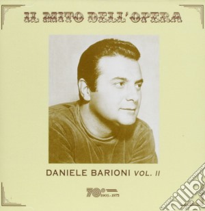 Daniele Barioni: Il Mito Dell'Opera Vol. II cd musicale di Daniele Barioni