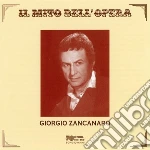 Giorgio Zancanaro - Il Mito Dell'Opera cd
