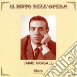 Jaime Aragall: Il Mito Dell'Opera cd