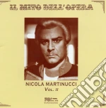 Nicola Martinucci: Il Mito Dell'Opera Vol. II cd