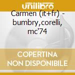 Carmen (it+fr) - bumbry,corelli, mc'74 cd