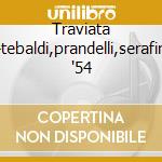 Traviata -tebaldi,prandelli,serafin '54 cd