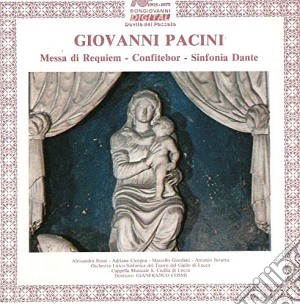 Giovanni Pacini - Messa Da Requiem, Confitebor, Sinfonia Dante cd musicale di Pacini