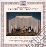 Gaetano Donizetti - I Pazzi Per Progetto cd