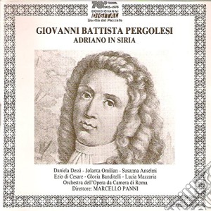 Giovanni Battista Pergolesi - Adriano In Siria (3 Cd) cd musicale di Pergolesi