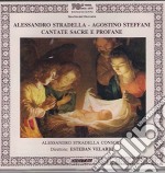 Alessandro Stradella / Agostino Steffani - Cantate Sacre E Profane