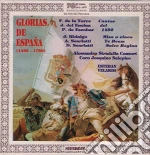 Glorias De Espana (1492-1756) cd