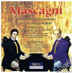 Pietro Mascagni - L'Apoteosi Della Cicogna, A Giacomo Leopardi, Pinotta (2 Cd) cd musicale di Pietro Mascagni