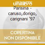 Parisina - caruso,dorigo, carignani '97 cd musicale di Donizetti
