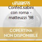 Confed.sabini con roma - matteuzzi '98 cd