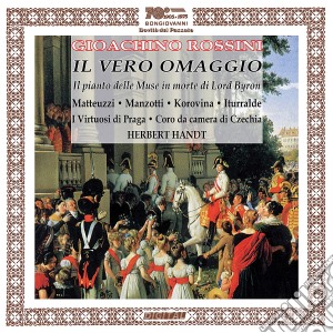 Gioacchino Rossini - Il Vero Omaggio cd musicale